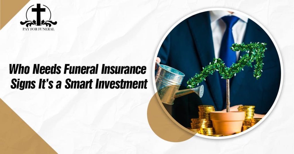 Who Needs Funeral Insurance