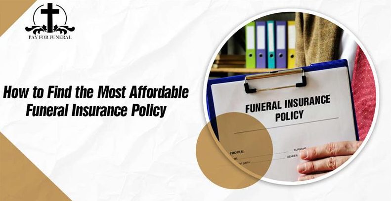 How to Find the Most Affordable Funeral Insurance Policy