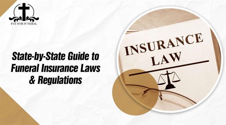 Funeral Insurance Laws by State