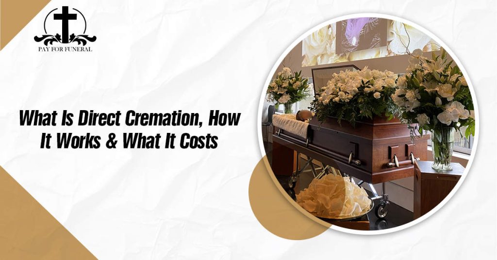 What Is Direct Cremation