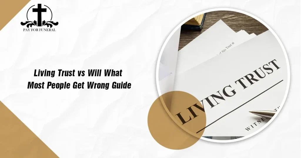 Living Trust vs Will